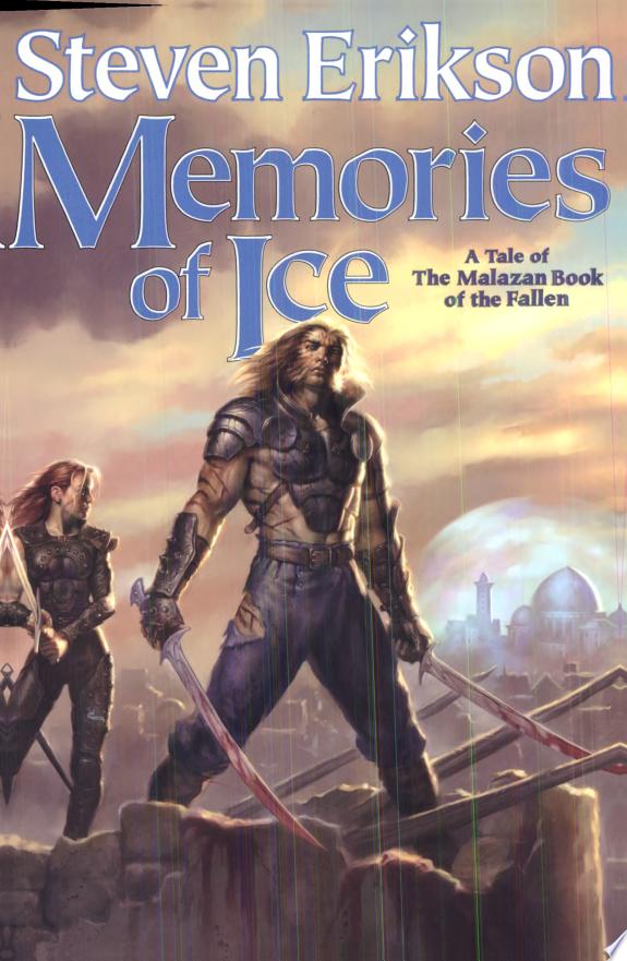 Memories of Ice by Steven Erikson book cover