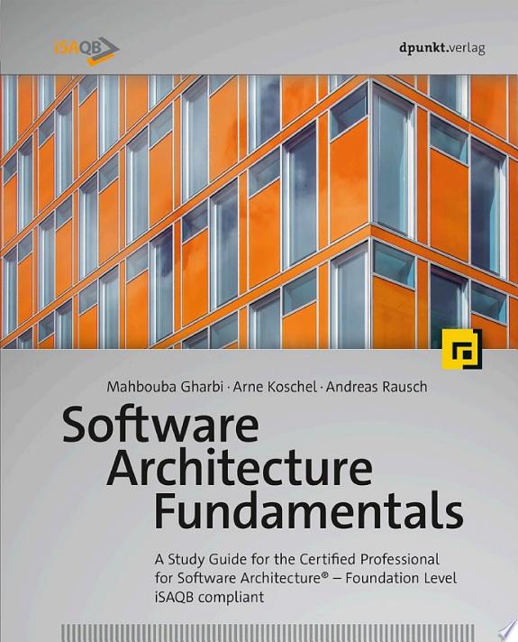 Software Architecture Fundamentals by Andreas Rausch book cover