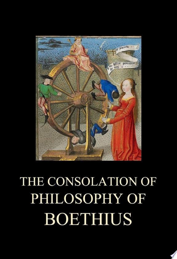 The Consolation of Philosophy of Boethius by Boethius book cover