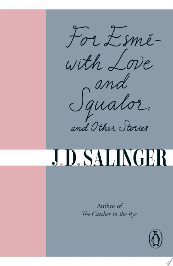 For Esmé - with Love and Squalor by J. D. Salinger book cover