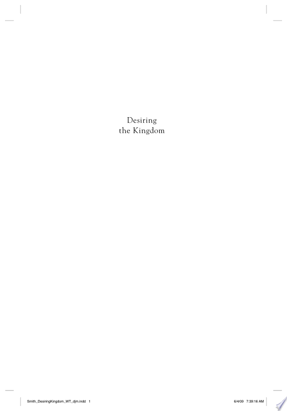 Desiring the Kingdom (Cultural Liturgies) by James K. A. Smith book cover