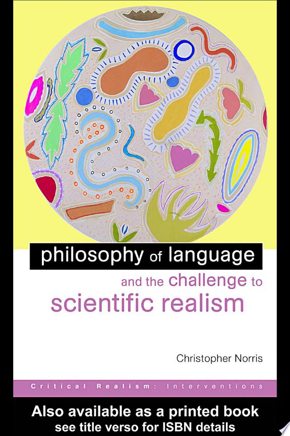 Philosophy of Language and the Challenge to Scientific Realism by Christopher Norris book cover