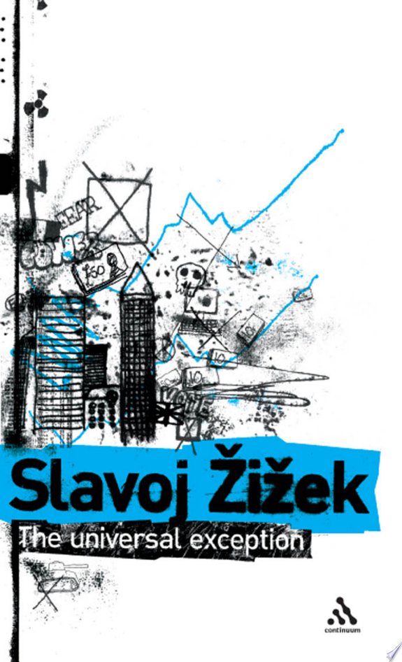 The Universal Exception by Slavoj Žižek book cover