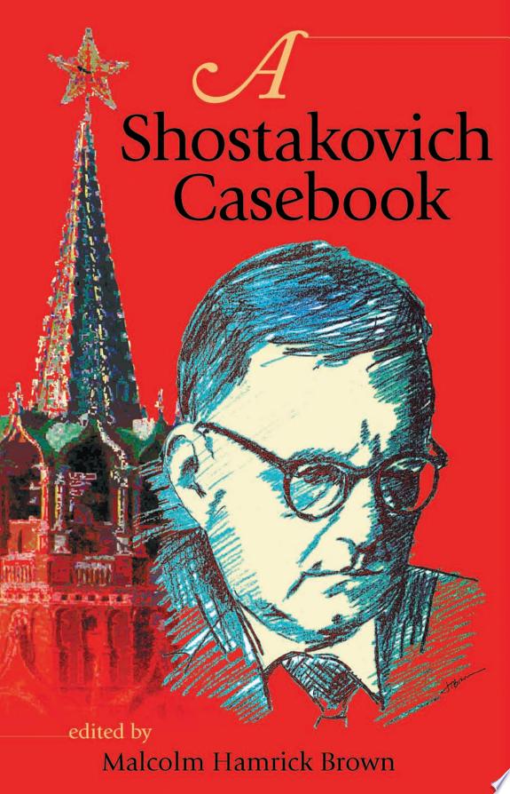 A Shostakovich Casebook by Malcolm Hamrick Brown book cover