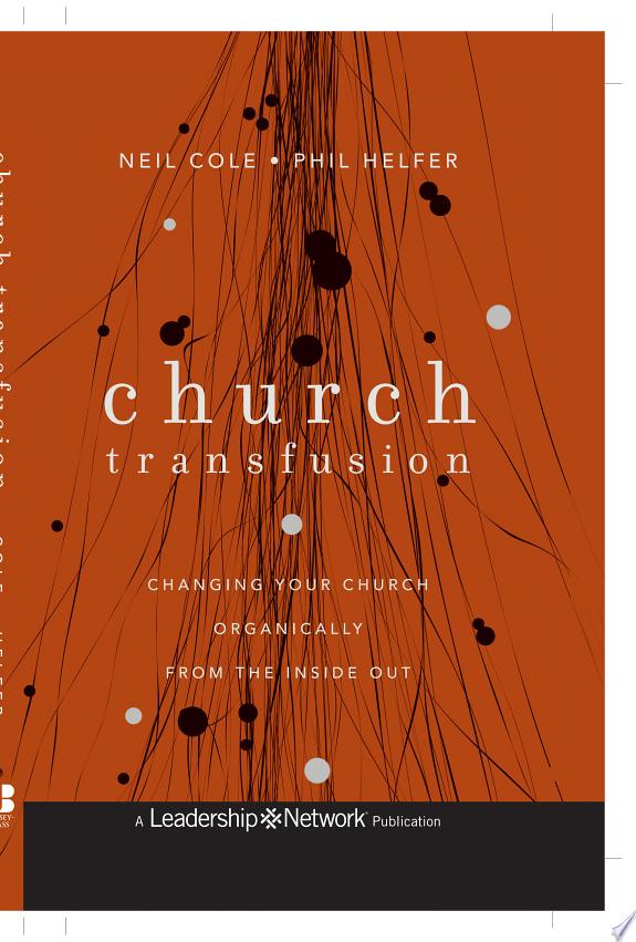 Church Transfusion by Neil Cole, Phil Helfer book cover