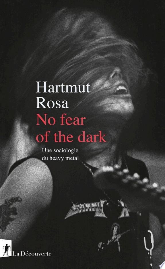 No fear of the dark by Hartmut Rosa book cover