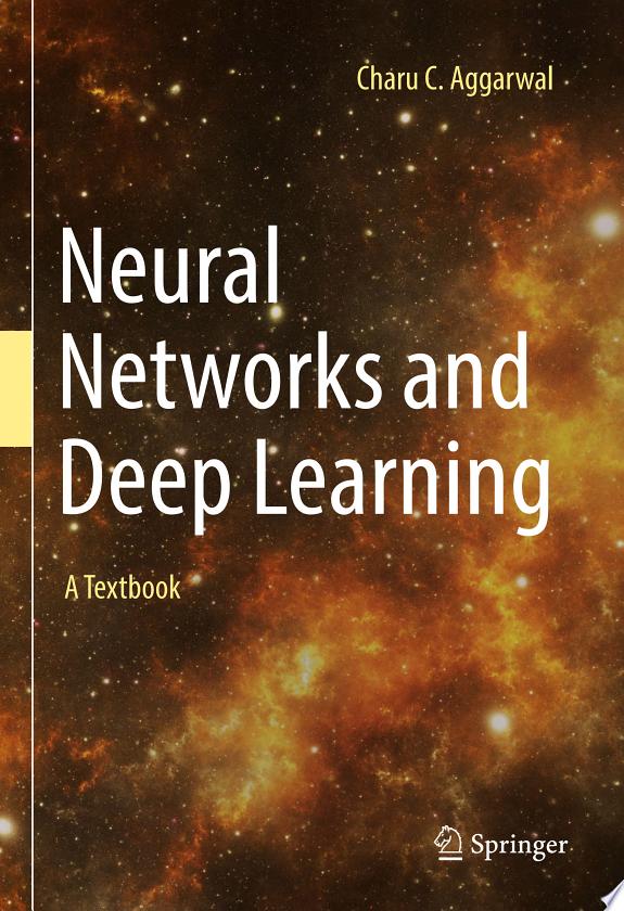 Neural Networks and Deep Learning by Charu C. Aggarwal book cover