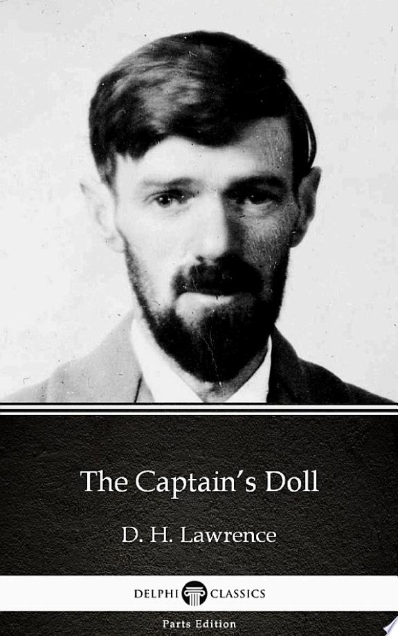 The Captain’s Doll by D. H. Lawrence - Delphi Classics (Illustrated) by D. H. Lawrence book cover