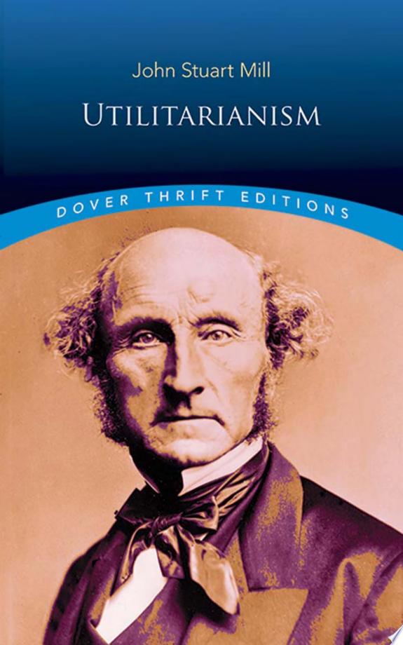 Utilitarianism by John Stuart Mill book cover