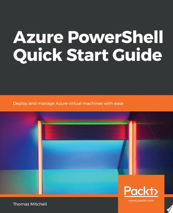 Azure PowerShell Quick Start Guide by Thomas Mitchell book cover