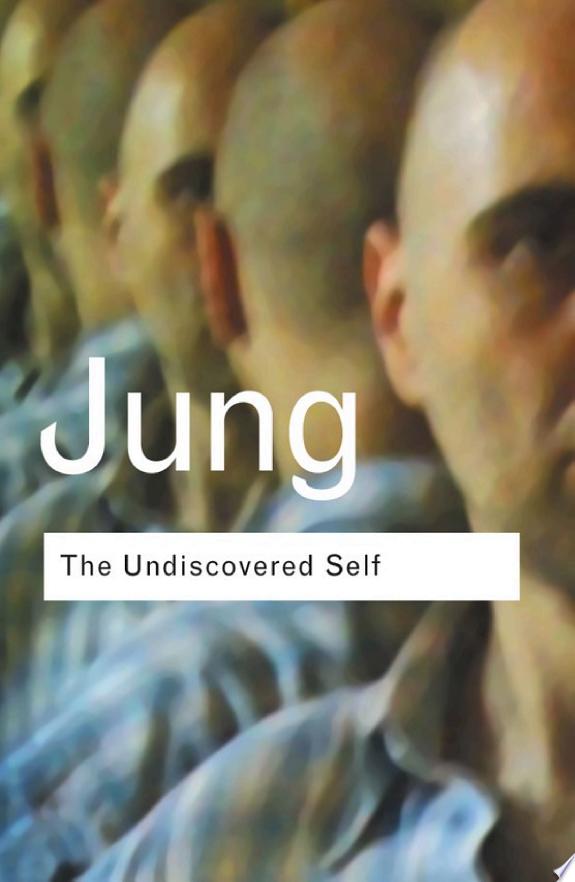 The Undiscovered Self by C.G. Jung book cover
