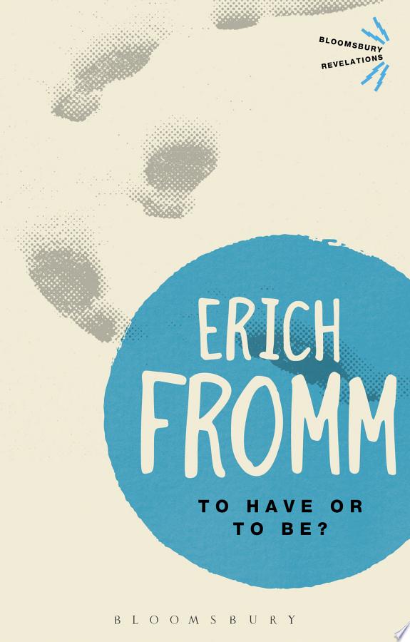 To Have Or To Be? by Erich Fromm book cover