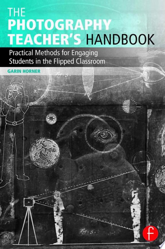 The Photography Teacher's Handbook by Garin Horner book cover