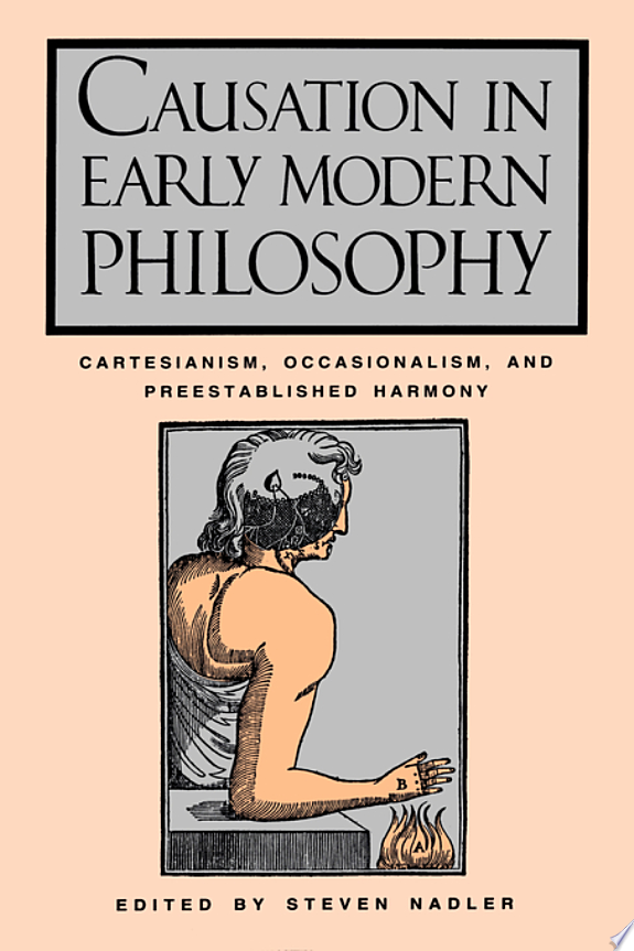 Causation in Early Modern Philosophy by Steven Nadler book cover
