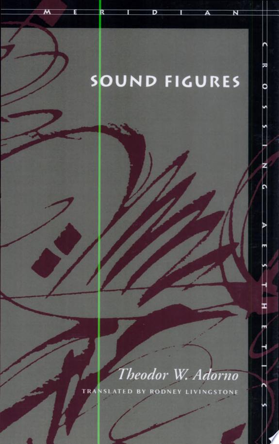 Sound Figures by Theodor W. Adorno book cover