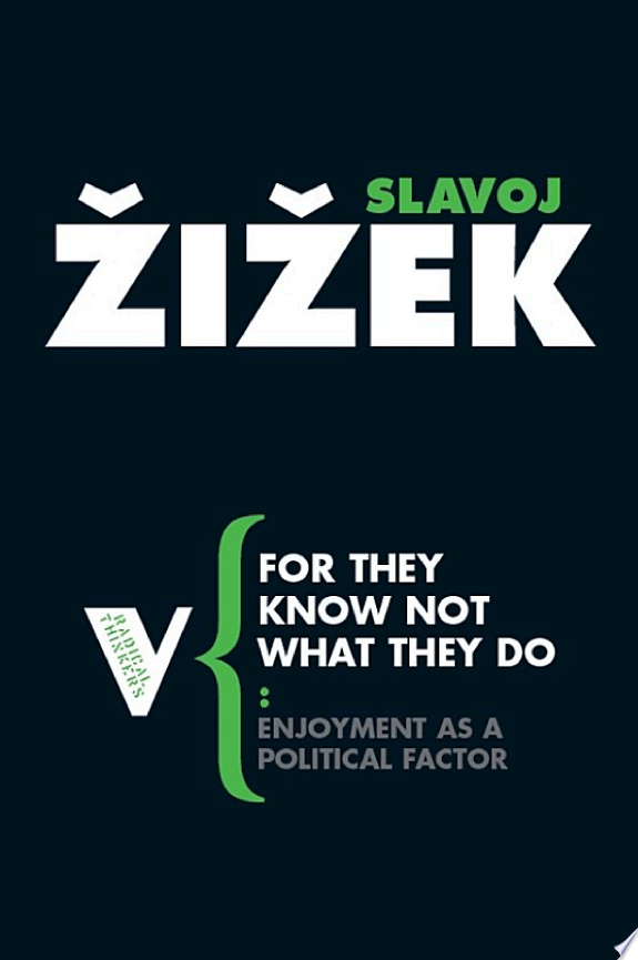 For They Know Not What They Do by Slavoj Zizek book cover