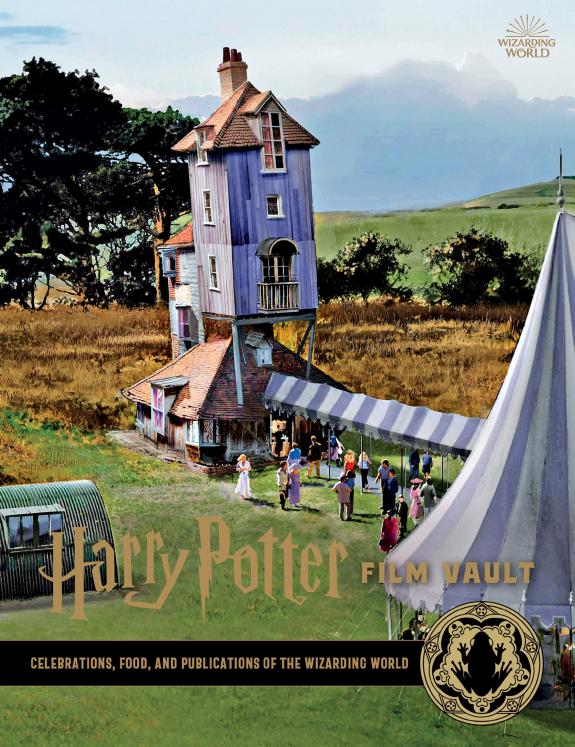 Harry Potter Film Vault: Celebrations, Food, and Publications of the Wizarding World by Insight Editions book cover