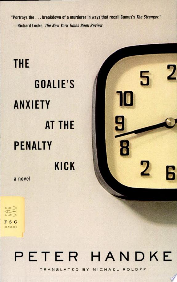 The Goalie's Anxiety at the Penalty Kick by Peter Handke book cover