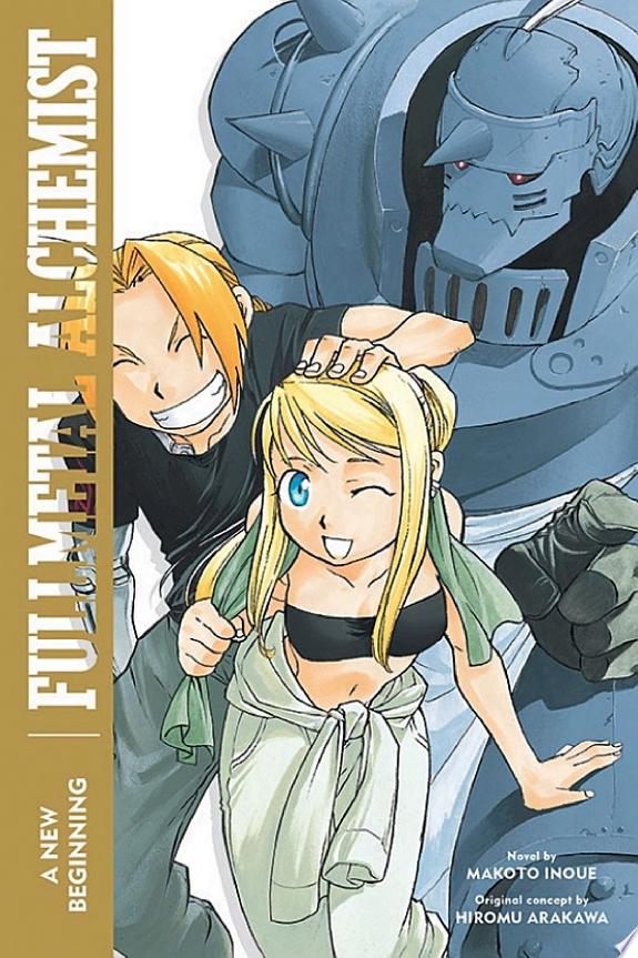 Fullmetal Alchemist: A New Beginning by Makoto Inoue book cover