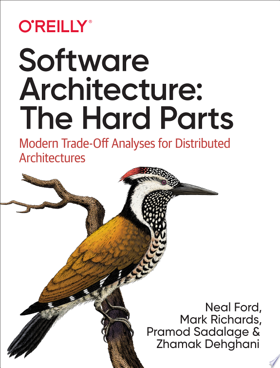 Software Architecture: The Hard Parts by Neal Ford book cover
