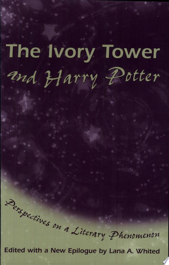 The Ivory Tower and Harry Potter by Lana A. Whited book cover