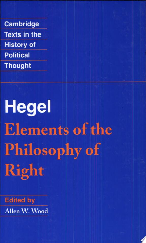 Hegel: Elements of the Philosophy of Right by Georg Wilhelm Fredrich Hegel book cover