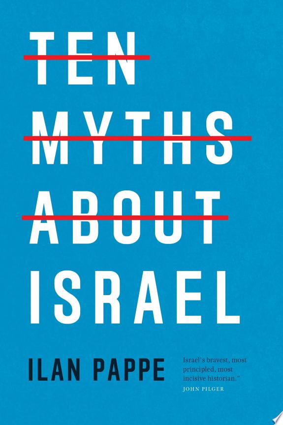 Ten Myths About Israel by Ilan Pappe book cover
