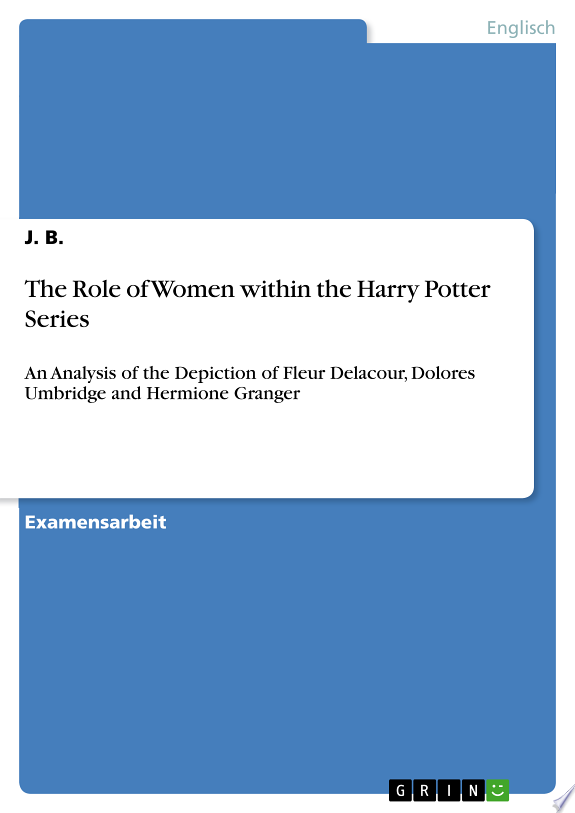 The Role of Women within the Harry Potter Series by J. B. book cover
