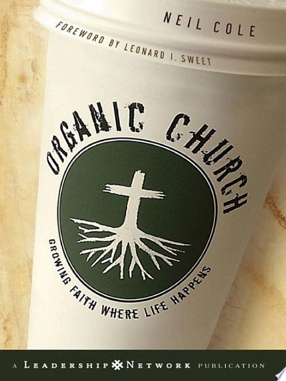 Organic Church by Neil Cole book cover