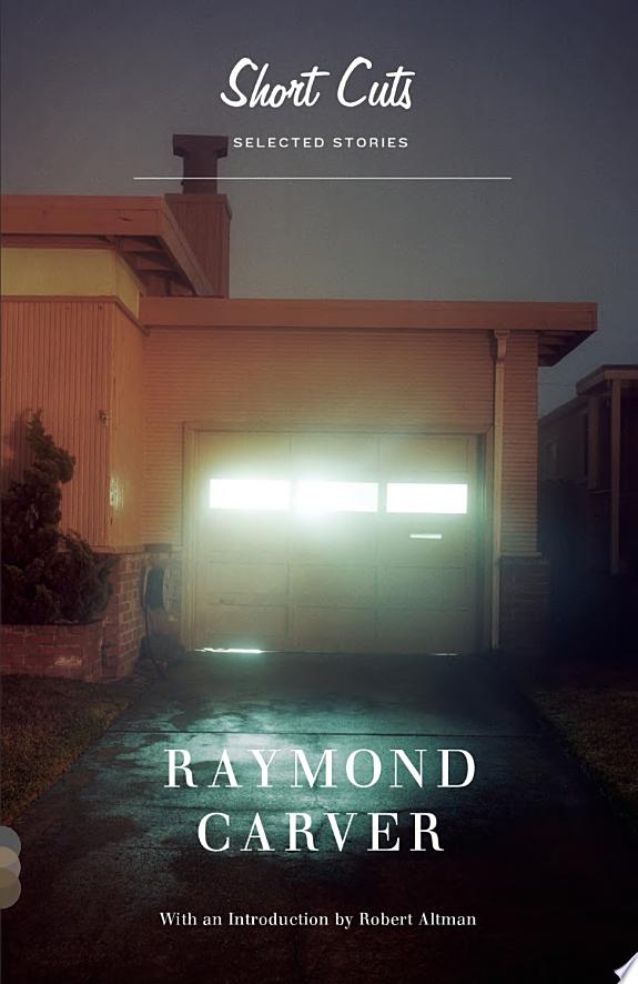 Short Cuts by Raymond Carver book cover