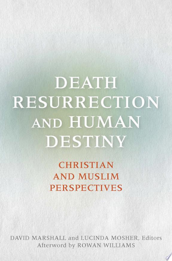 Death, Resurrection, and Human Destiny by David Marshall book cover