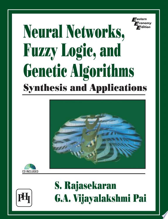 NEURAL NETWORKS, FUZZY LOGIC AND GENETIC ALGORITHM by S. RAJASEKARAN book cover