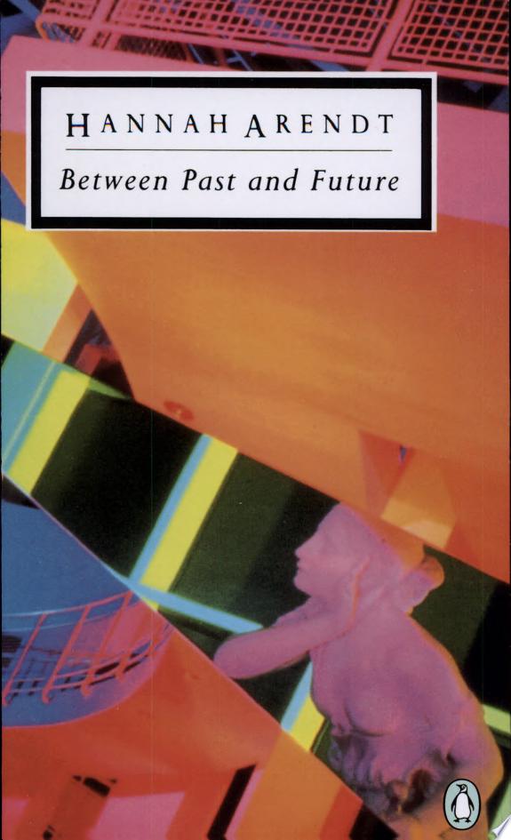 Between Past and Future by Hannah Arendt book cover