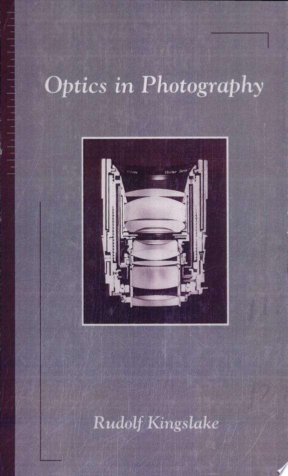 Optics in Photography by Rudolf Kingslake book cover