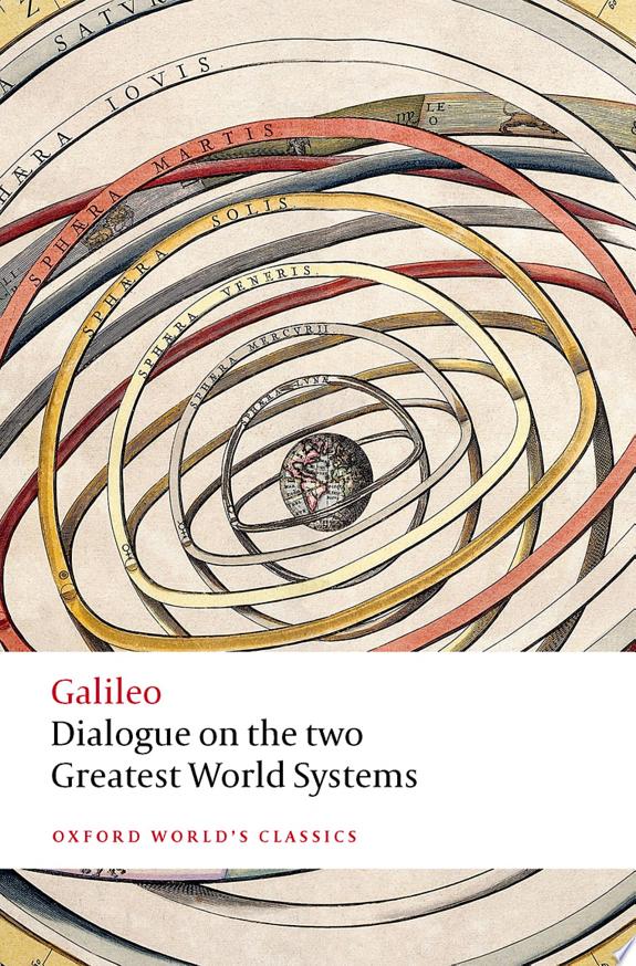 Dialogue on the Two Greatest World Systems by Galileo Galilei book cover