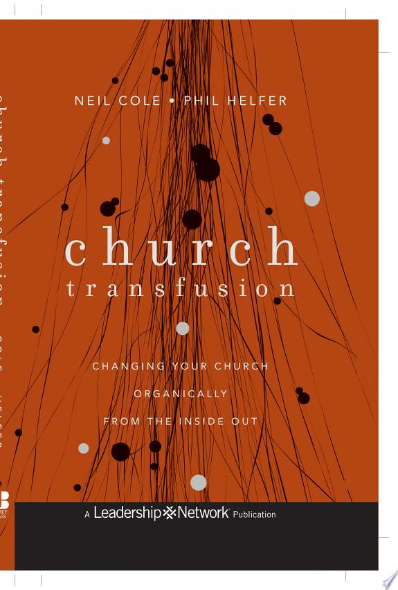 Church Transfusion by Neil Cole, Phil Helfer book cover
