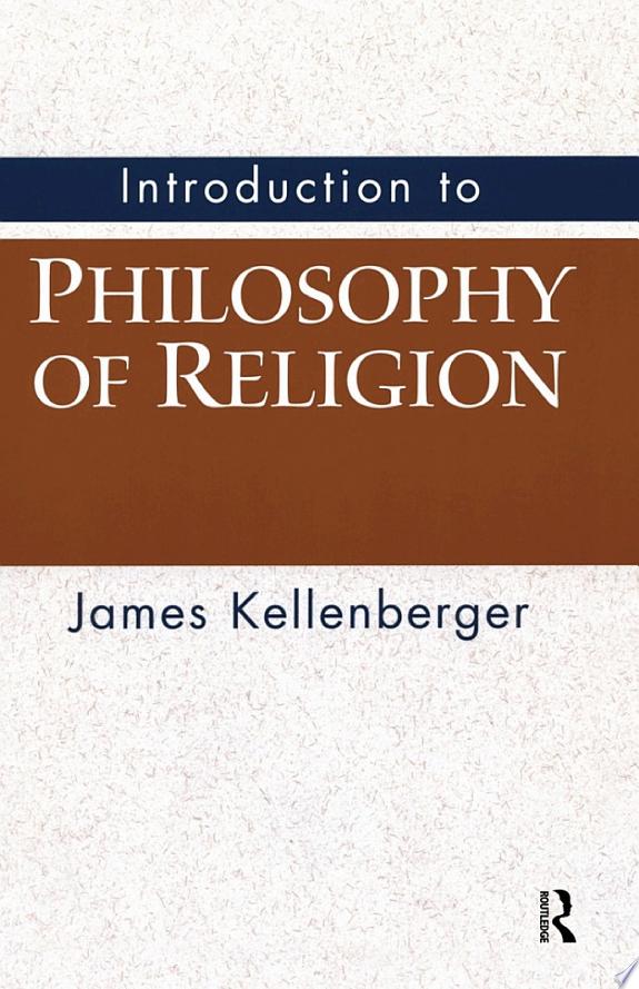 Introduction to Philosophy of Religion by James Kellenberger book cover
