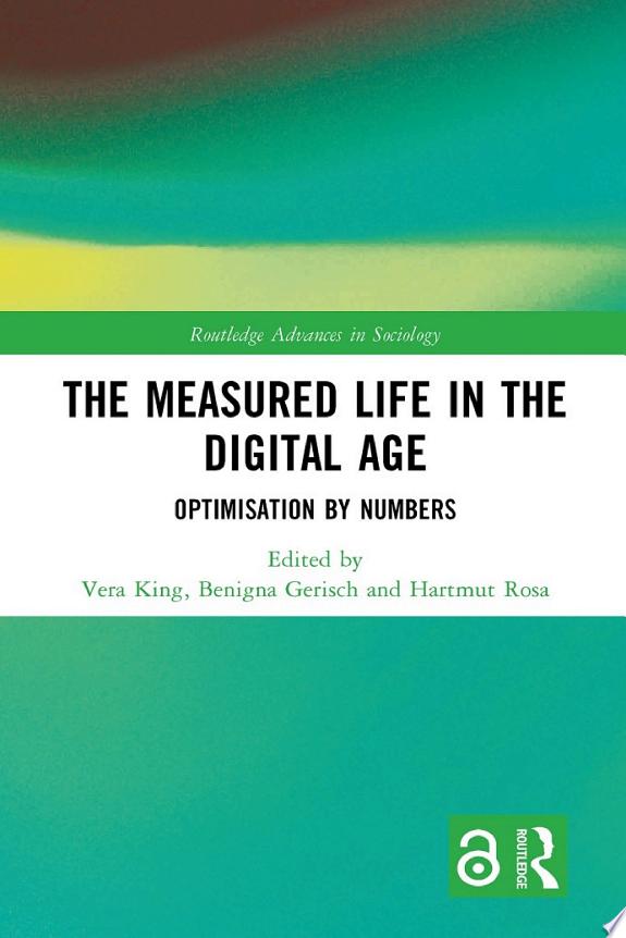 The Measured Life in the Digital Age by Vera King book cover