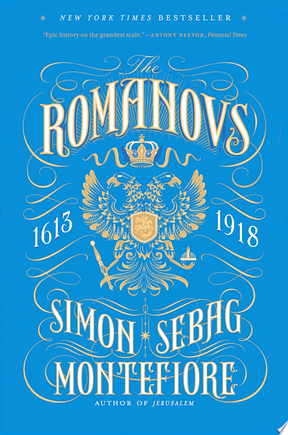 The Romanovs by Simon Sebag Montefiore book cover