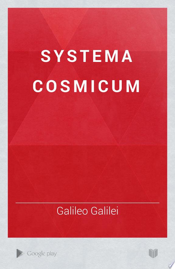 Systema Cosmicum by Galileo Galilei book cover