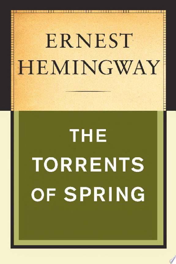 The Torrents of Spring by Ernest Hemingway book cover