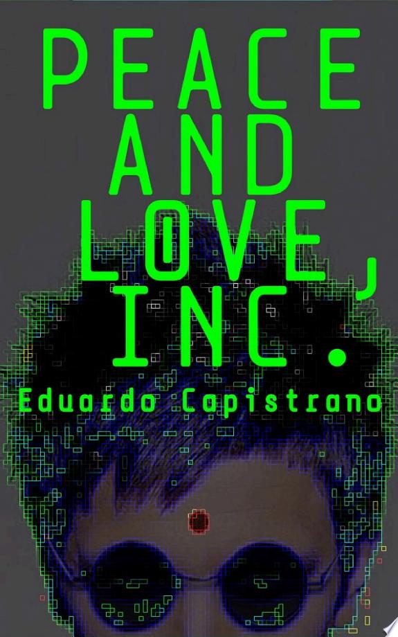 Peace and Love, Inc. by Eduardo Capistrano book cover