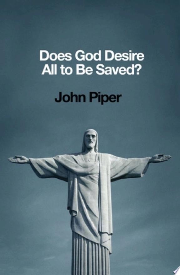 Does God Desire All to Be Saved? by John Piper book cover