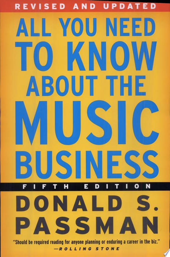 All You Need to Know about the Music Business by Donald S. Passman book cover