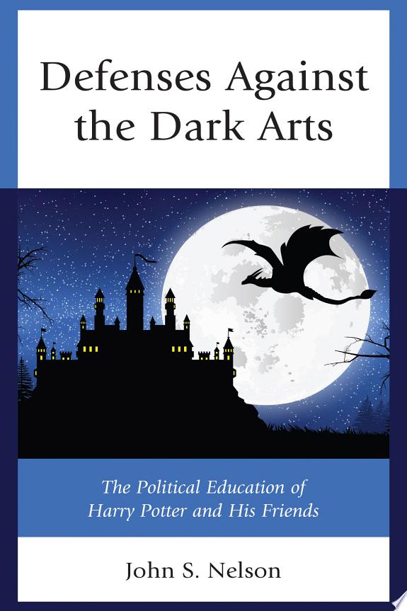 Defenses Against the Dark Arts by John S. Nelson book cover