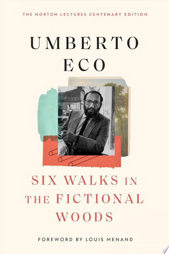 Six Walks in the Fictional Woods by Umberto Eco book cover