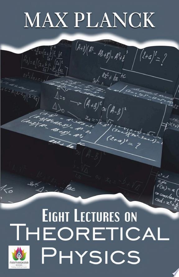 Eight Lectures On Theoretical Physics by Max Planck book cover