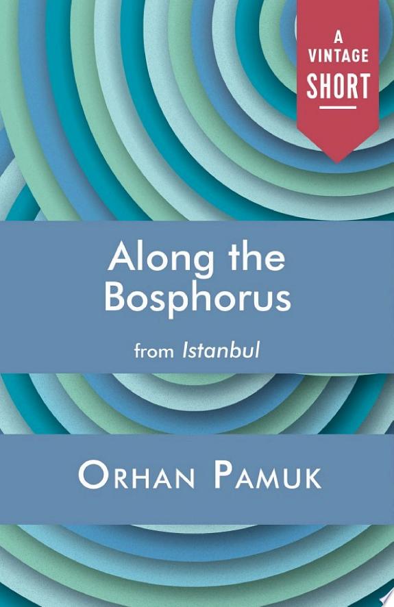 Along the Bosphorus by Orhan Pamuk book cover