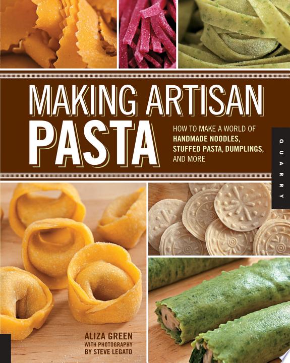 Making Artisan Pasta by Aliza Green book cover