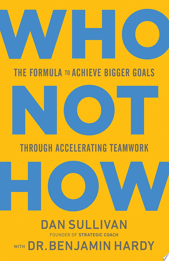 Who Not How by Dr. Benjamin Hardy book cover